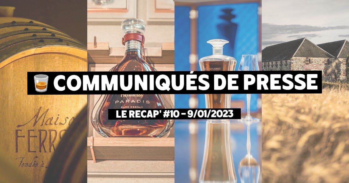 Communiqués de Presse Spiritueux - Le récap #10