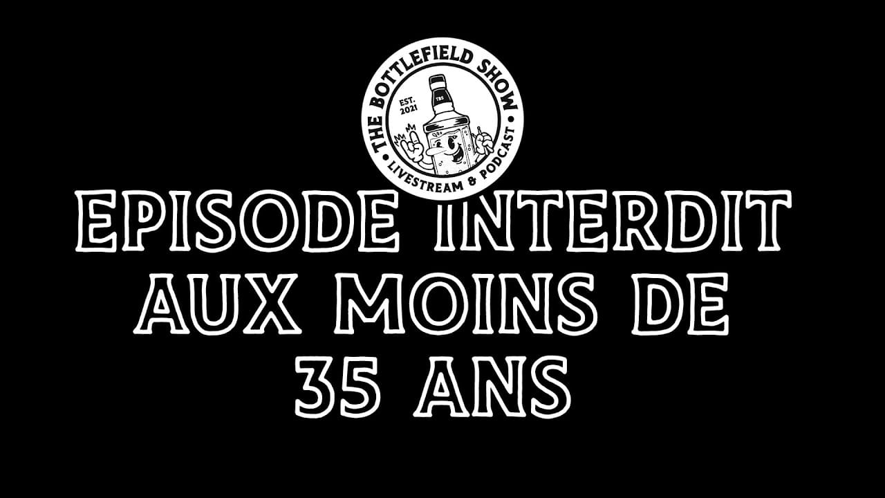 Cet épisode est interdit aux moins de 35 ans !