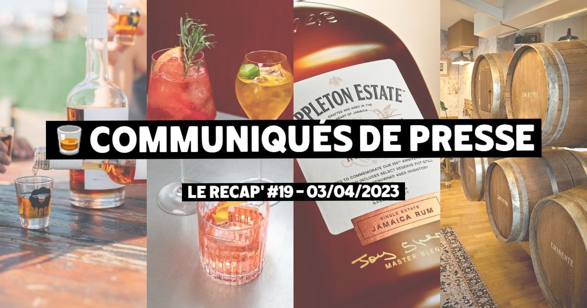 Communiqués de Presse Spiritueux - Le récap #19