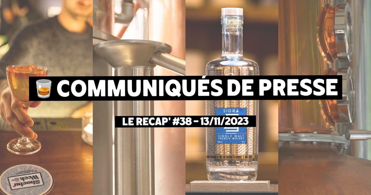 Communiqués de Presse Spiritueux - Le récap #38