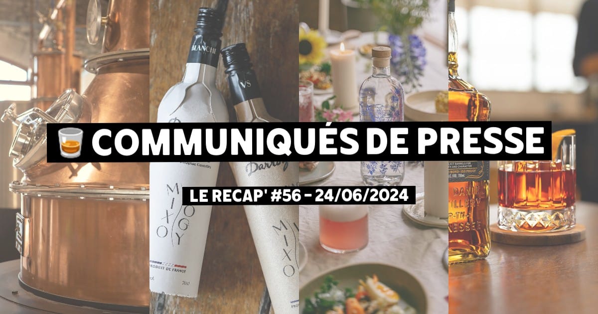 Communiqués de Presse Spiritueux - Le récap #56