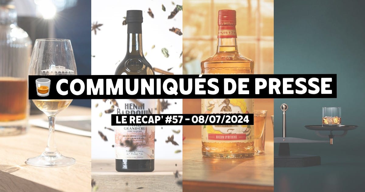 Communiqués de Presse Spiritueux - Le récap #57