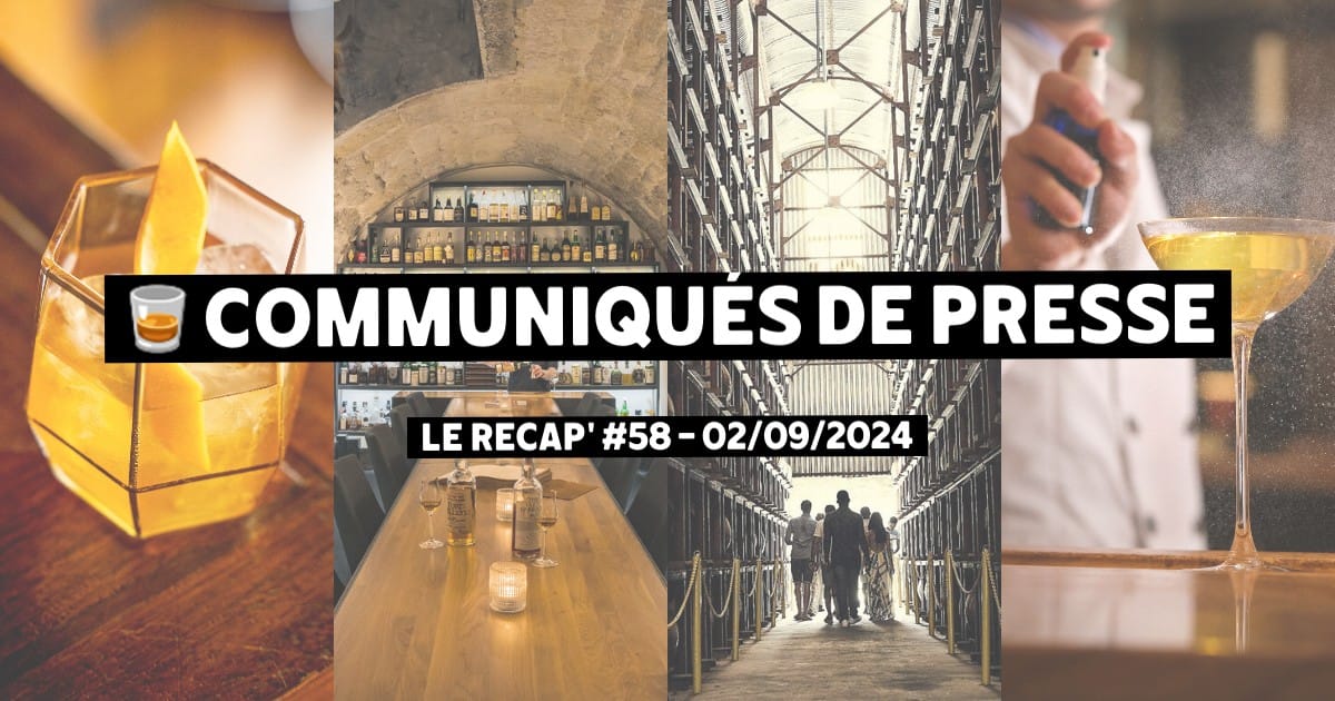 Communiqués de Presse Spiritueux - Le récap 58