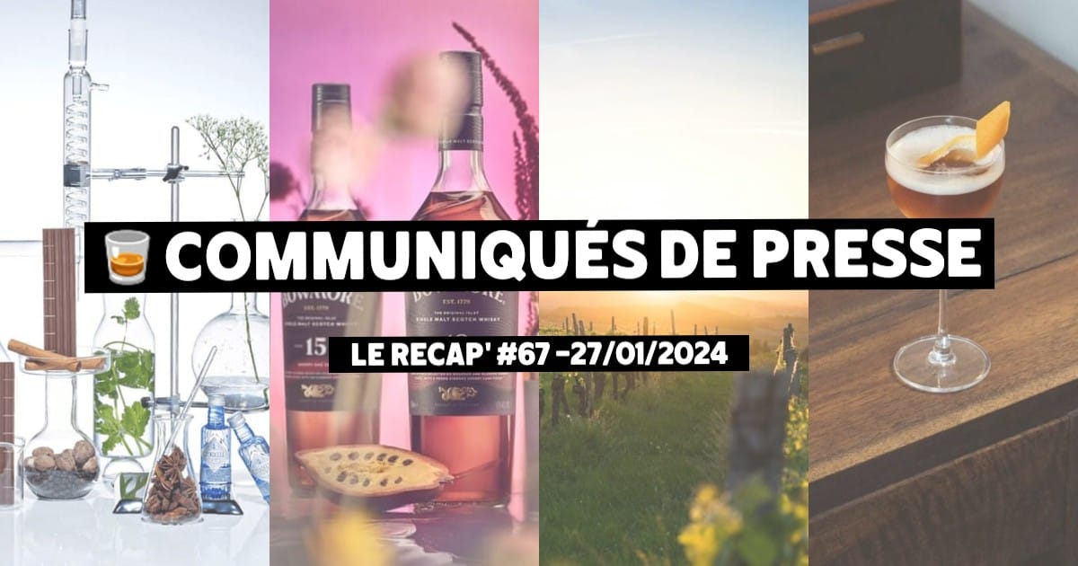 Communiqués de Presse Spiritueux - Le récap #67