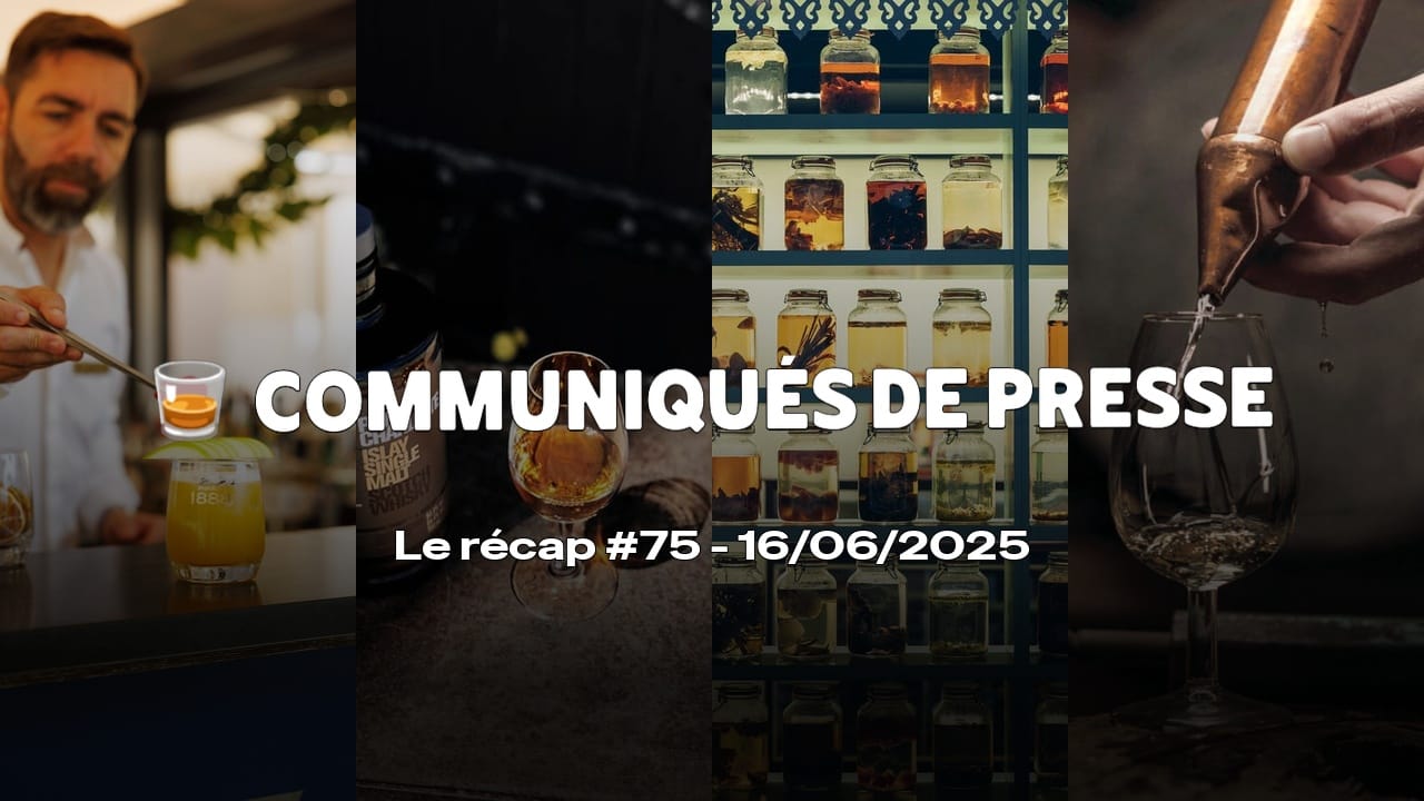 Communiqués de Presse Spiritueux - Le récap #75