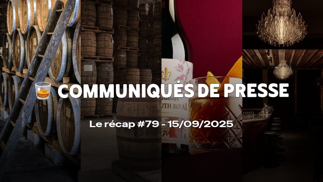 Communiqués de Presse Spiritueux - Le récap #79