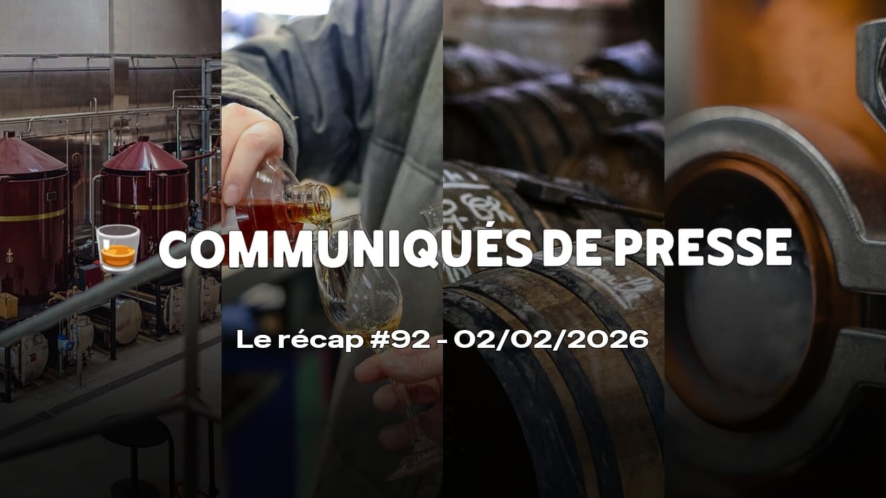Communiqués de Presse Spiritueux - Le récap #92