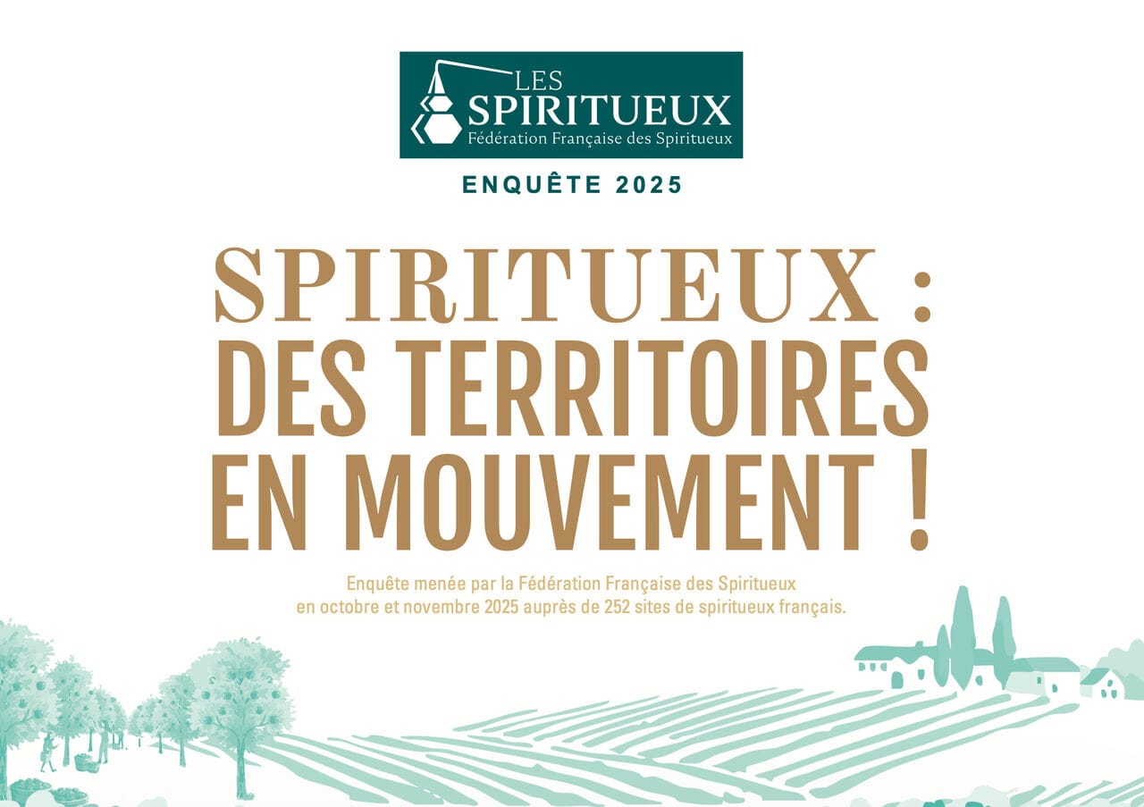Fédération Française des Spiritueux : 99% des sites de spiritueux français ont développé des pratiques innovantes entre 2020 et 2025