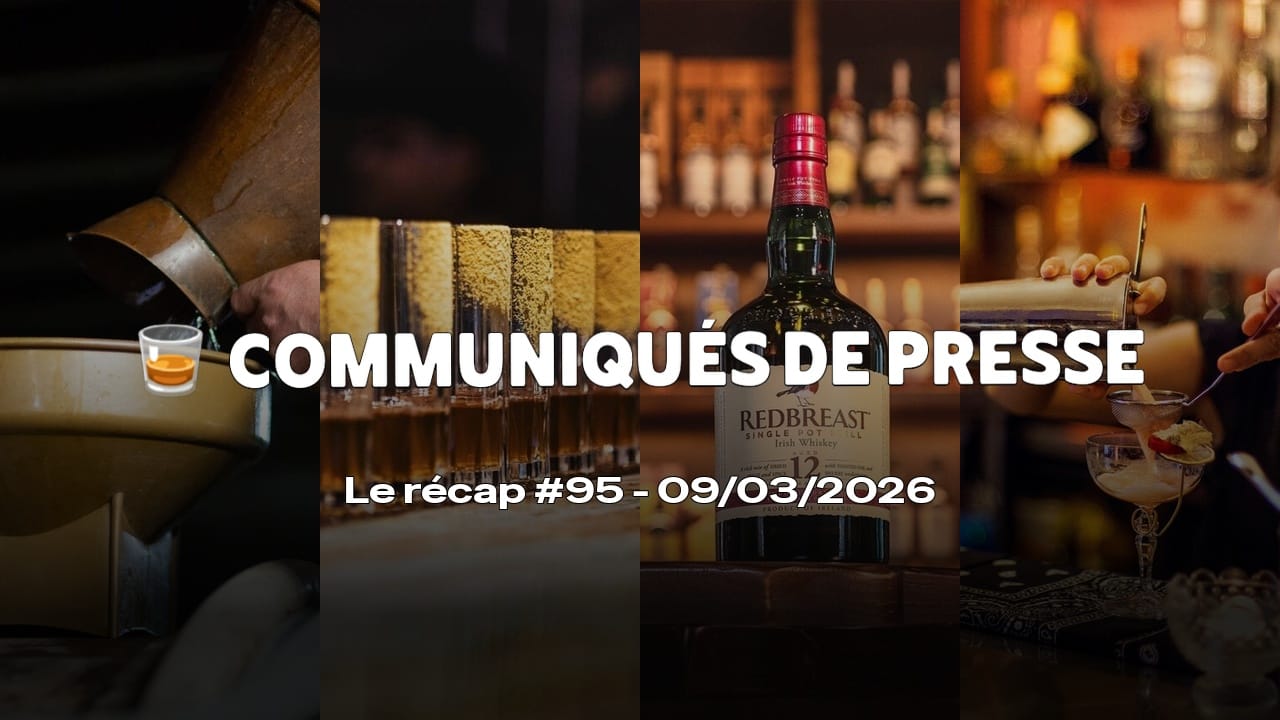 Communiqués de Presse Spiritueux - Le récap #95