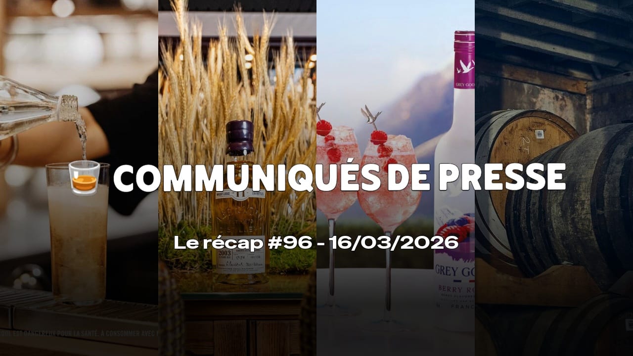 Communiqués de Presse Spiritueux - Le récap #96