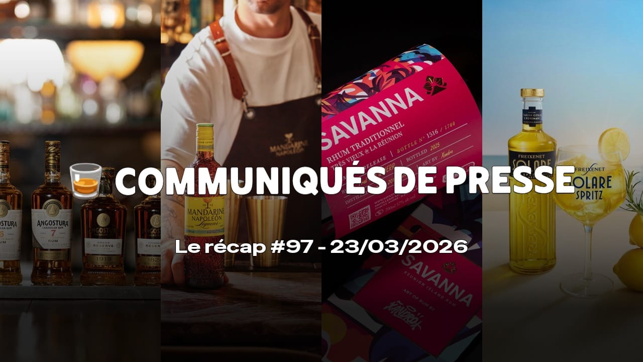 Communiqués de Presse Spiritueux - Le récap #97