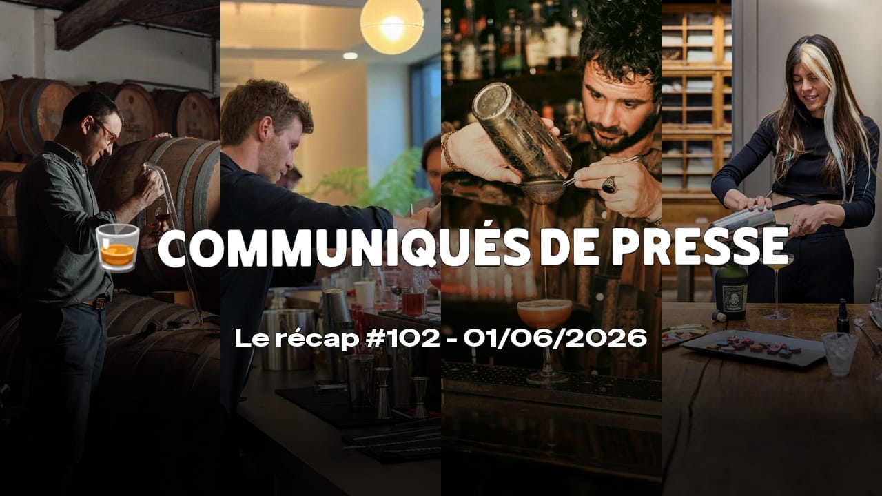 Communiqués de Presse Spiritueux - Le récap #102