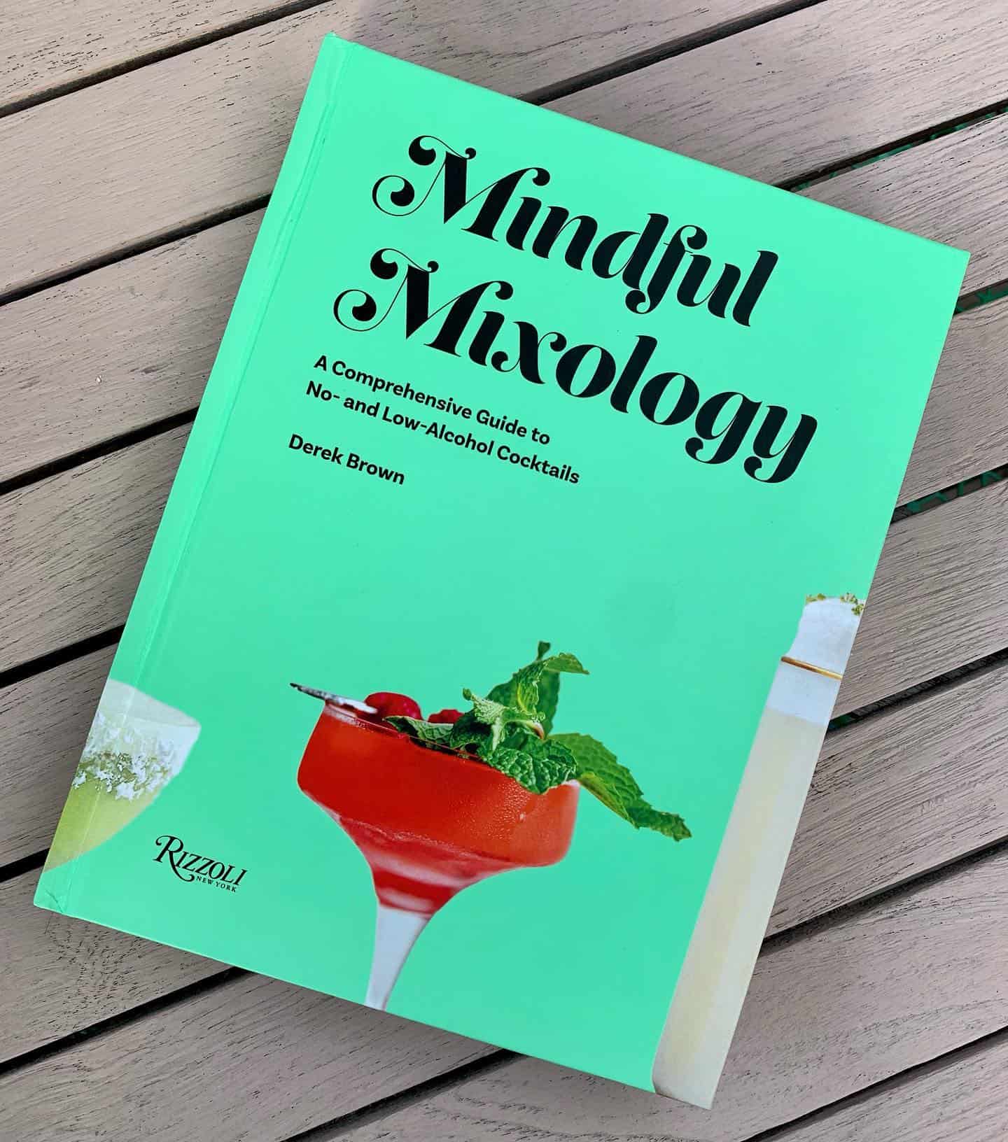 Mindful Mixology : un nouveau livre dédié aux cocktails no / low