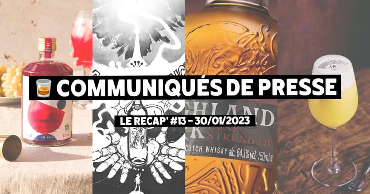 Communiqués de Presse Spiritueux - Le récap #13