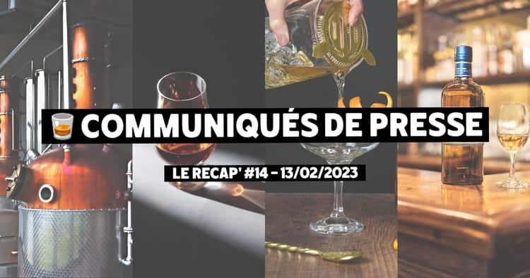Communiqués de Presse Spiritueux - Le récap #14