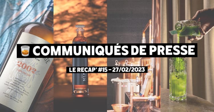 Communiqués de Presse Spiritueux - Le récap #15