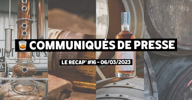 Communiqués de Presse Spiritueux - Le récap #16